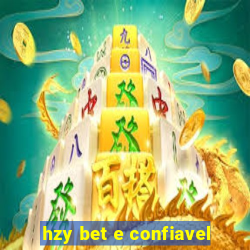 hzy bet e confiavel